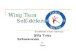 Wing Tsun Self-défense Académies darts martiaux Sifu Yves Schwarmes & Team