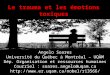 Le trauma et les émotions toxiques Angelo Soares Université du Québec à Montréal – UQÀM Dép. Organisation et ressources humaines Courriel : soares.angelo@uqam.ca