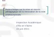 1 Point détape sur la mise en œuvre pédagogique de la rénovation de la voie professionnelle Inspection Académique dIlle-et-Vilaine 15 juin 2011