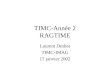 TIMC-Année 2 RAGTIME Laurent Desbat TIMC-IMAG 17 janvier 2002