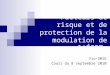 Facteurs de risque et de protection de la modulation de lÉSPT Vio-2016 Cours du 8 septembre 2010