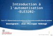Introduction à lautomatisation -ELE3202- Cours #13: Réponse basée sur le système de 2ième ordre et modèle détat des systèmes échantillonnés Enseignant: