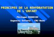PRINCIPES DE LA REHYDRATATION DE LENFANT Philippe MINODIER Urgences Enfants - CHU Nord