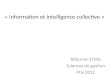 « Information et intelligence collective » Réforme STMG Sciences de gestion Mai 2012