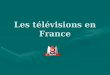 Les télévisions en France. Programmes du canal InfosInfos ÉmissionsÉmissions SériesSéries JeunesseJeunesse