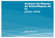 Analyse du Réseau de Scientifiques de CI Juillet 2008 CABS, RH, et ILI