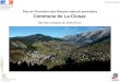 Direction Départementale des Territoires Préfecture de la Haute-Savoie PPR de La Clusaz Plan de Prévention des Risques naturels prévisibles Commune de