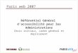 Référentiel Général daccessibilité pour les Administrations Choix initiaux, cadre général et déploiement Paris web 2007