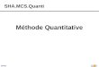 DFMG3 SHA.MCS.Quanti Méthode Quantitative. DFMG3 Plan du Cours Rappels sur la méthode scientifique en Sciences de la Vie Rappels sur le raisonnement Rappels