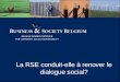 La RSE conduit-elle à renover le dialogue social?