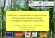 Politiques, dispositions et mécanismes de promotion du bois-énergie en région Languedoc-Roussillon Mission de Promotion du bois-énergie en Lozère et dans