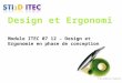 Module ITEC 07 12 – Design et Ergonomie en phase de conception © les cahiers de lindustrie