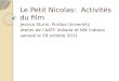 Le Petit Nicolas: Activités du film Jessica Sturm, Purdue University Atelier de lAATF Indiana et NW Indiana samedi le 29 octobre 2011