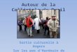 Autour de la Collégiale de Bueil Sortie culturelle à Angers Sur les pas dHardouin de Bueil