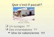 Que sest-il passé? R.I.P. 2003 (Benissa, Alicante) Un ouragan ?? Des innondations ?? Une loi valencienne !!!!
