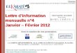 Lettre dinformation mensuelle n°4 Janvier – Février 2012 Avec le soutien de nos partenaires CDLKDA Comité Départemental de la Loire de karaté et Disciplines