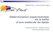 Détermination expérimentale de la taille dune molécule de lipide Françoise Mernier - Delphine Hanus Haute Ecole Blaise Pascal FORFOR 2011 – Sciences 2ème
