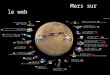 Mars sur le web. JPL / Explore Mars Voir les deux prochaines diapos Pour capture d'écrans du simulateur de Spirit et Curiosity