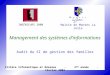 Management des systèmes dinformations Audit du SI de gestion des familles Filière Informatique et Réseaux - 3 ème année - Février 2003 Mairie de Mantes