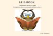 Formation service client Intégration des nouveaux collaborateurs 1 LE E-BOOK E-BOOK Cest chouette !