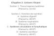 Chapitre 2. Univers Vivant Section 1. Tissus/organes/systèmes (Manuel p. 62-65) Section 2. Fonction de nutrition A : Système digestif (Manuel p. 68-87)