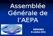 Assemblée Générale de lAEPA GRENOBLE 8 octobre 2011