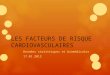 LES FACTEURS DE RISQUE CARDIOVASCULAIRES Données statistiques et biomédicales 17.01.2012
