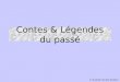 Contes & Légendes du passé © A patate Society product