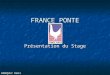 FRANCE PONTE Présentation du Stage 2005/2006HANQUEZ Rémi
