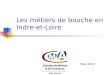 Les métiers de bouche en Indre-et-Loire Mars 2013