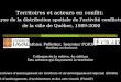 Territoires et acteurs en conflit: Analyse de la distribution spatiale de l'activité conflictuelle de la ville de Québec, 1989-2000 Mathieu Pelletier,