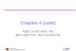 Chapitre 4 (suite) Applications du perceptron multicouche