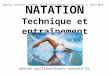 NATATION Technique et entraînement Option natation, SIUAPS, Universités Rennes 1 et Rennes 2, 2013-2014. adrien.guilloret@univ-rennes2.fr