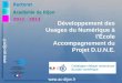 Développement des Usages du Numérique à l'École Accompagnement du Projet D.U.N.E. 2012 - 2013