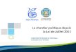 Le chantier politique depuis la Loi de Juillet 2011 Collectivité Territoriale de Martinique : le chantier dun Territoire