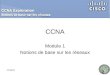 1 CCNA Module 1 Notions de base sur les réseaux 21/05/2014