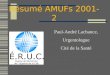 Résumé AMUFs 2001-2 Paul-André Lachance, Urgentologue Cité de la Santé