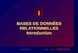 I Christine Bonnet sources : divers et BASES DE DONNÉES RELATIONNELLES Introduction