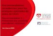 Nom de la présentation Date Recommandations canadiennes pour les pratiques optimales de soins de l'AVC Recommandation 2 : Prévention des accidents vasculaires
