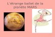 Létrange ballet de la planète MARS 1. 2 Étoiles et constellations