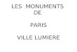 LES MONUMENTS DE PARIS VILLE LUMIERE. L Ile de la Cité