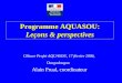 Programme AQUASOU: Leçons & perspectives Clôture Projet AQUASOU, 17 février 2006, Ouagadougou Alain Prual, coordinateur