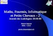 Maths, Fourmis, Informatique et Petits Chevaux - 2 Journée des Ludologues 18-06-08 Pierre Chauvet IMA – UCO pierre.chauvet@uco.fr
