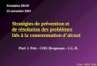 I. Pelc – ERAP - 2004 Prof. I. Pelc - CHU Brugmann - U.L.B. Stratégies de prévention et de résolution des problèmes liés à la consommation d’alcool Formation