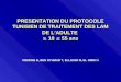 PRESENTATION DU PROTOCOLE TUNISIEN DE TRAITEMENT DES LAM DE L’ADULTE  18  55 ans MEDDEB B, BEN OTHMAN T, ELLOUMI M, EL OMRI H