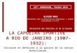 LA CAPOEIRA SPORTIVE A RIO DE JANEIRO (1907-1932): Victoire et Défaites à la gloire de la nation brésilienne. 12 ème JORRESCAM, Toulon 2014 OLIVIER MALO