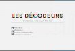 #LeMonde2014 #Décodeurs #Discussion #Décodeurs @Décodeurs Facebook.com/lesdecodeurs LeMonde.fr/LesDecodeurs