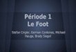Période 1 Le Foot Stefan Crigler, German Cardenas, Michael Hauge, Brady Siegel