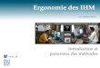 Ergonomie des IHM Module IHM, ESSI Alain GIBOIN (INRIA) Introduction et panorama des méthodes