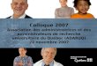 Colloque 2007 Association des administratrices et des administrateurs de recherche universitaire du Québec (ADARUQ) 22 novembre 2007